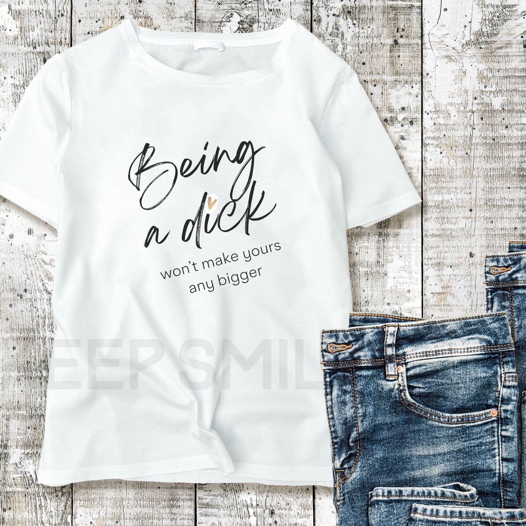 Being a Dick won't make yours any bigger Cotton Tee, Snarky Sarcasm Tee,Funny Ironic Top, Attitude Tee,Adult Humor Tee,Potty Mouth Shirt