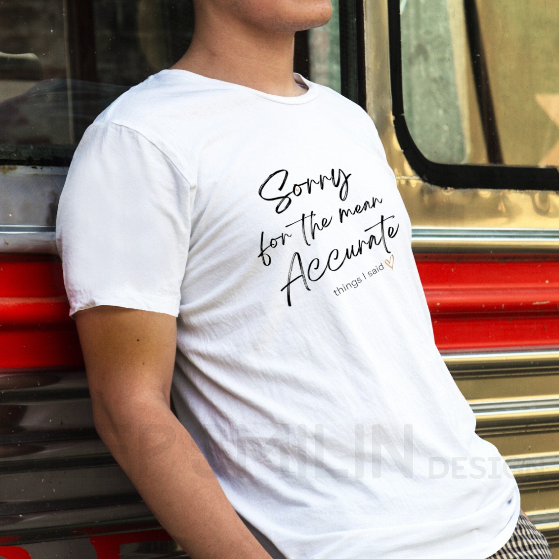 Sorry for the mean Accurate things I said Cotton Sassy Sarcastic Tee,Funny Ironic Apology Shirt,Shady Snarky Top,Attitude Tee,Adult Humor