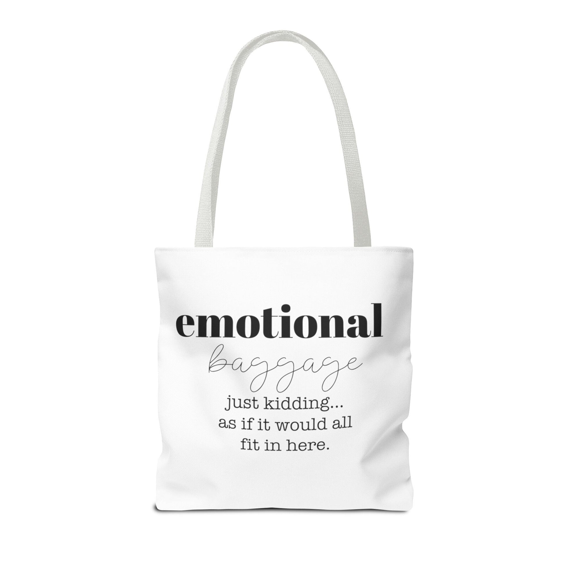 Emotional Baggage, just kidding as if it would all fit in here.Back to School,Funny Bag,Great gift tote, Mom Gift, Girlfriend gift, Sassy