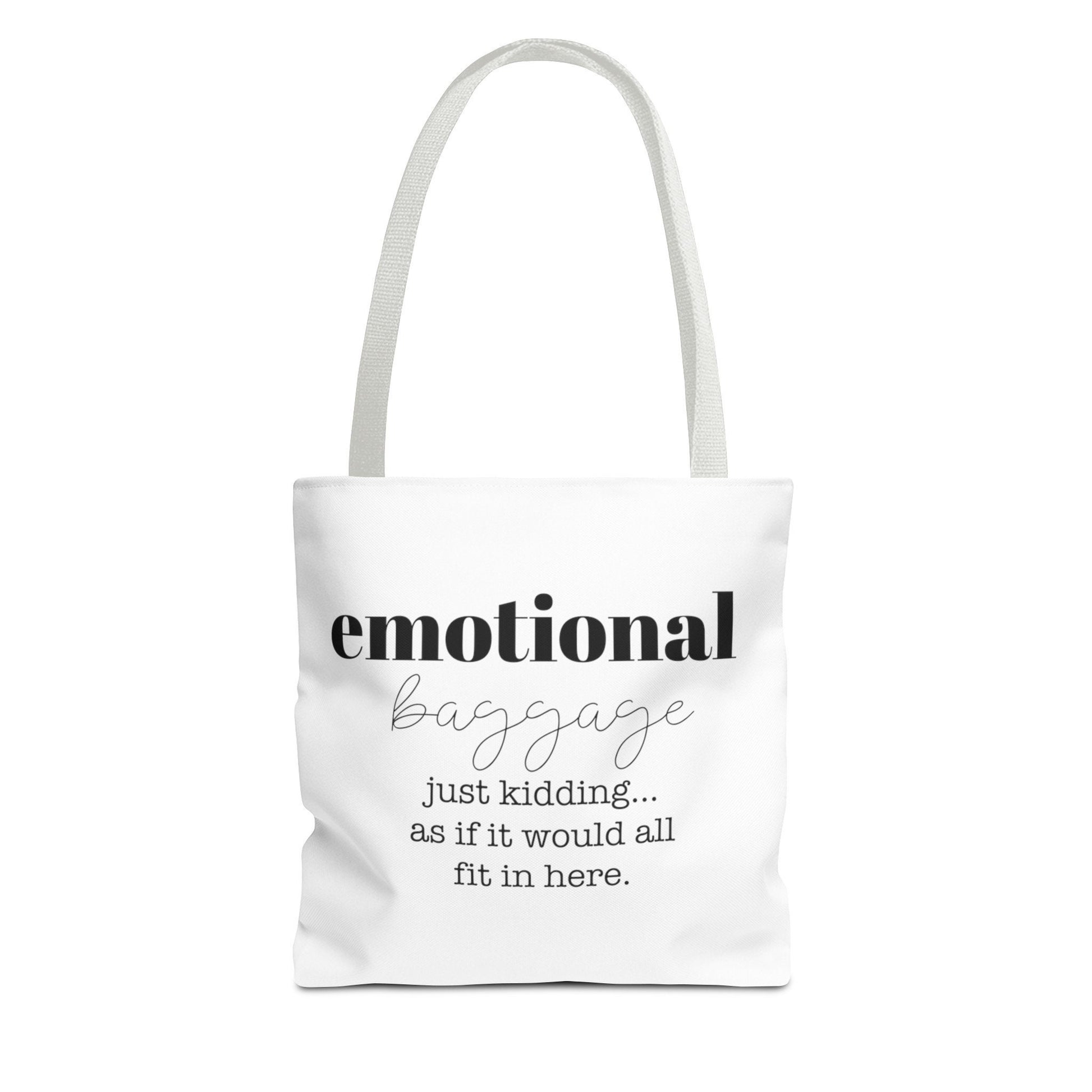 Emotional Baggage, just kidding as if it would all fit in here.Back to School,Funny Bag,Great gift tote, Mom Gift, Girlfriend gift, Sassy