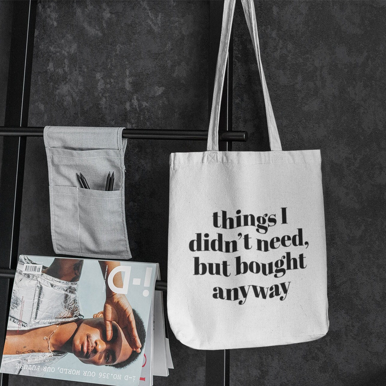 Things I didn’t need but bought anyway,Funny Tote Bag, Great gift Back to School Gift,Girlfriend gift, Sassy saying, Weekend Bag, Reusable
