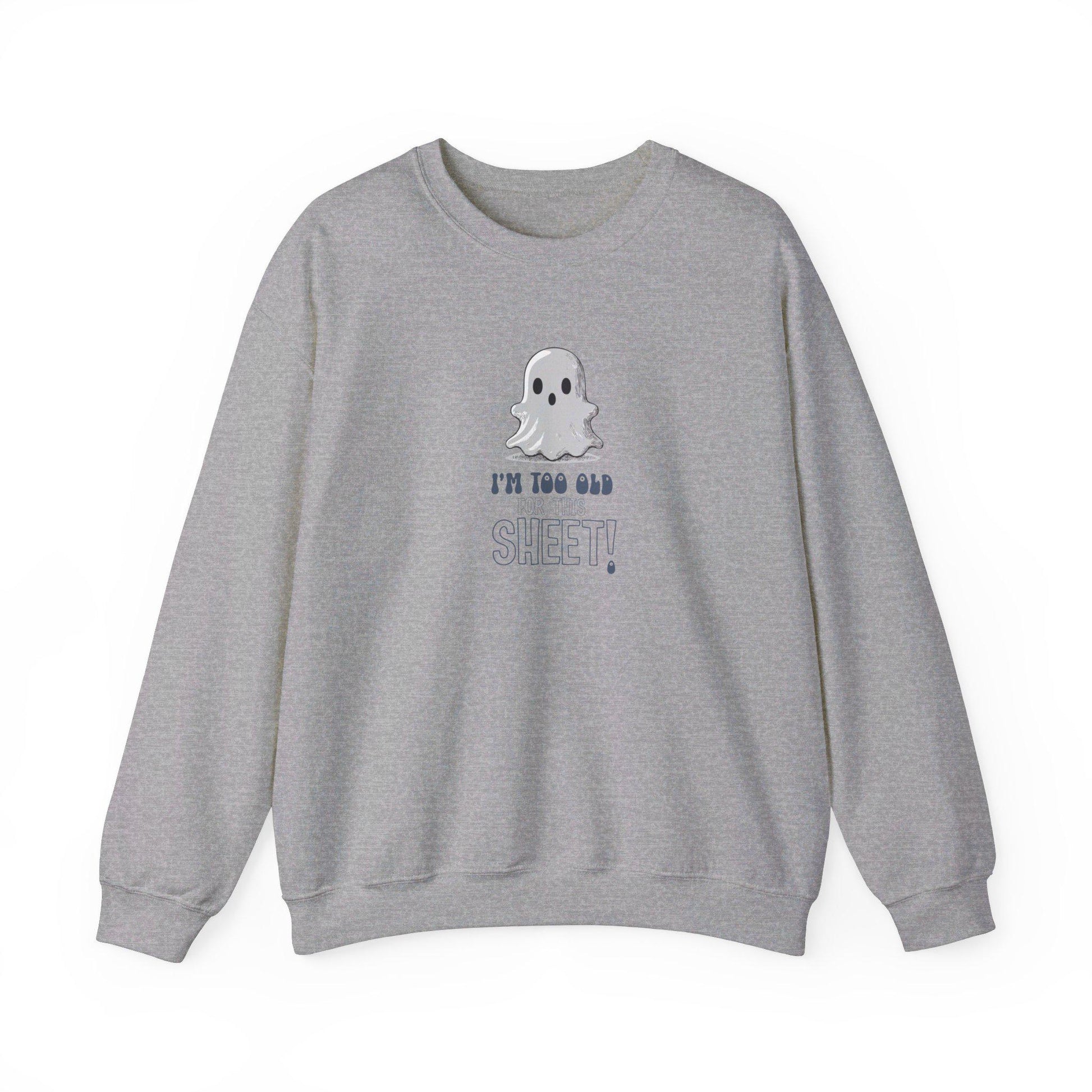 I'm Too Old For This SHEET Crewneck Sweatshirt,Halloween Sweatshirt, Halloween apparel, CozyHalloween sweatshirt, Trick or treat shirt,Retro