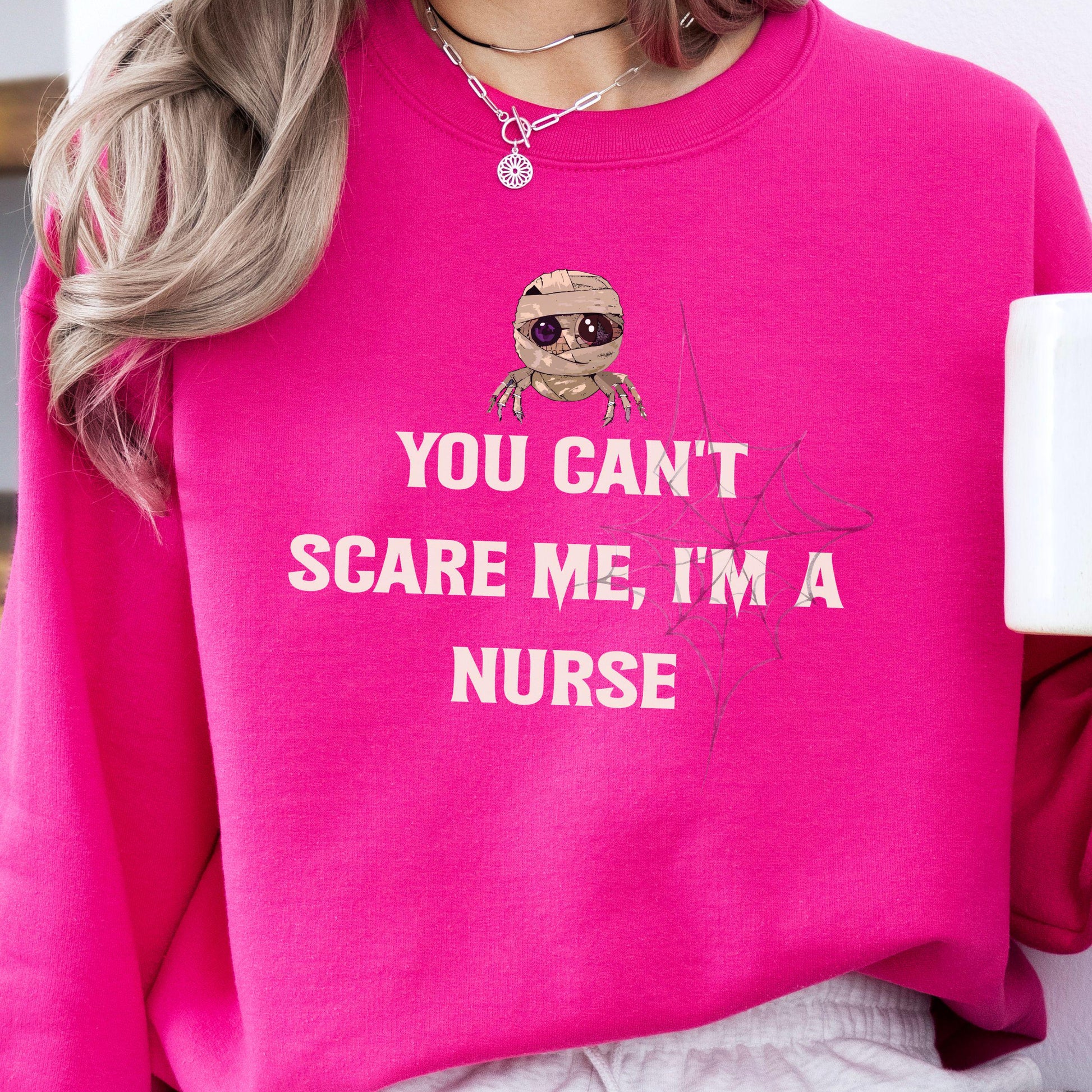 You Can't Scare Me I'm A Nurse Crewneck Sweatshirt, Halloween Sweatshirt, Halloween apparel, Cozy Halloween sweatshirt, Trick or treat