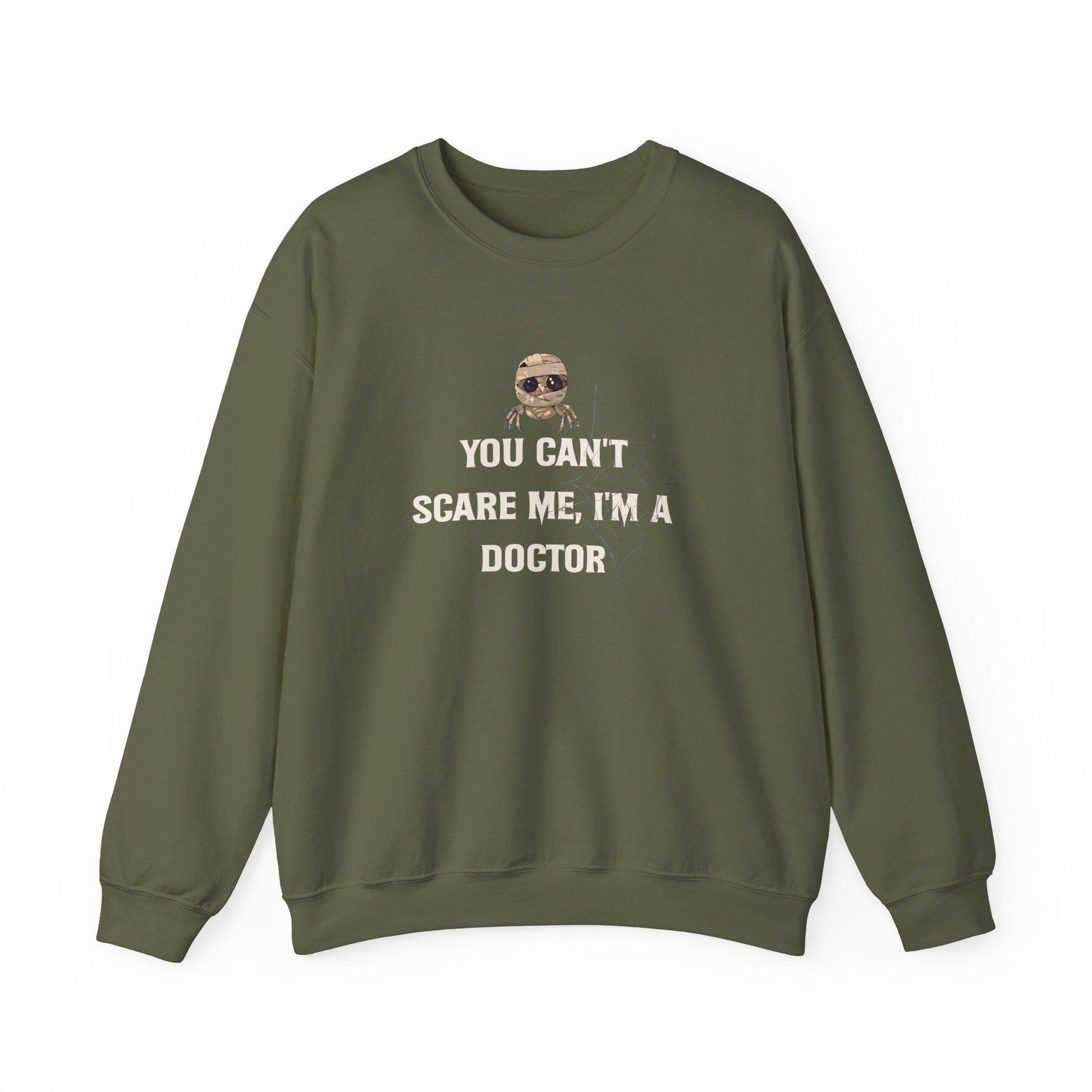 You Can't Scare Me I'm A Doctor Crewneck Sweatshirt,Halloween Sweatshirt, Halloween apparel, Cozy Halloween sweatshirt, Trick or treat shirt