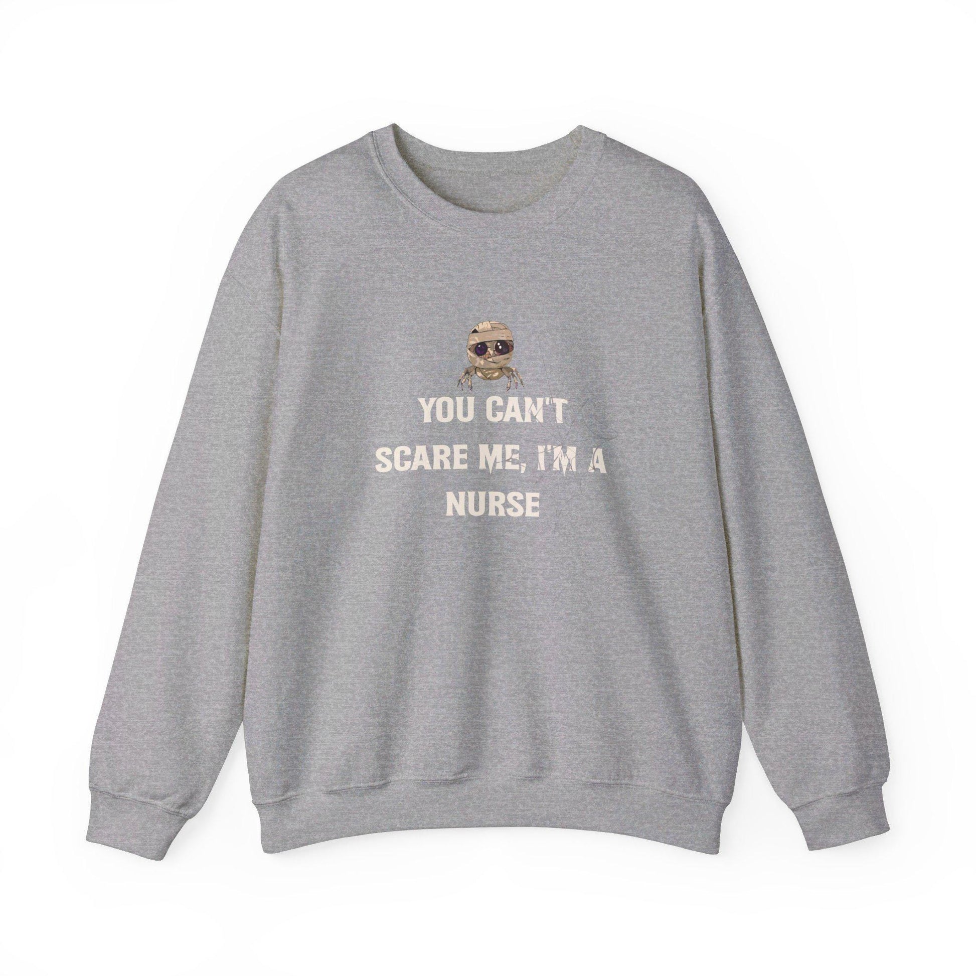 You Can't Scare Me I'm A Nurse Crewneck Sweatshirt, Halloween Sweatshirt, Halloween apparel, Cozy Halloween sweatshirt, Trick or treat