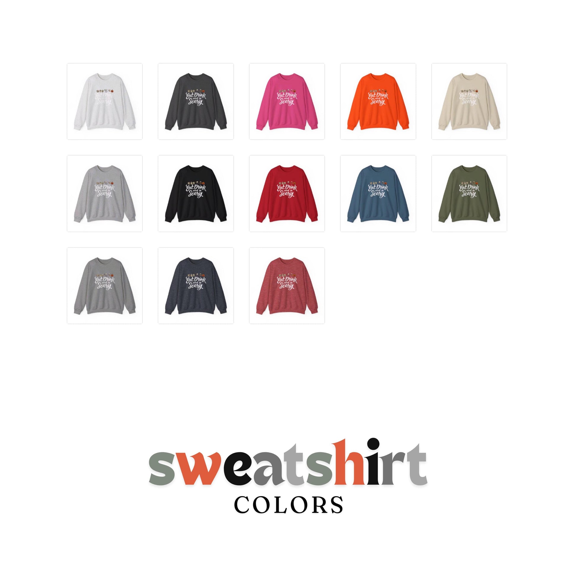 Eat,Drink and Be Scary Crewneck Sweatshirt, Halloween apparel, Cozy Halloween sweatshirt, Trick or treat shirt, Retro Apparel, Modern Look