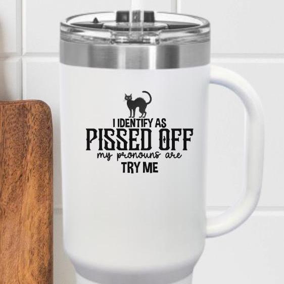 Travel Mug, Pissed Off Pronouns Insulated Cup, 40oz Tumbler, Stainless Steel Hot Cold Beverage, Reusable Flask, LGBTQ Queer Gift
