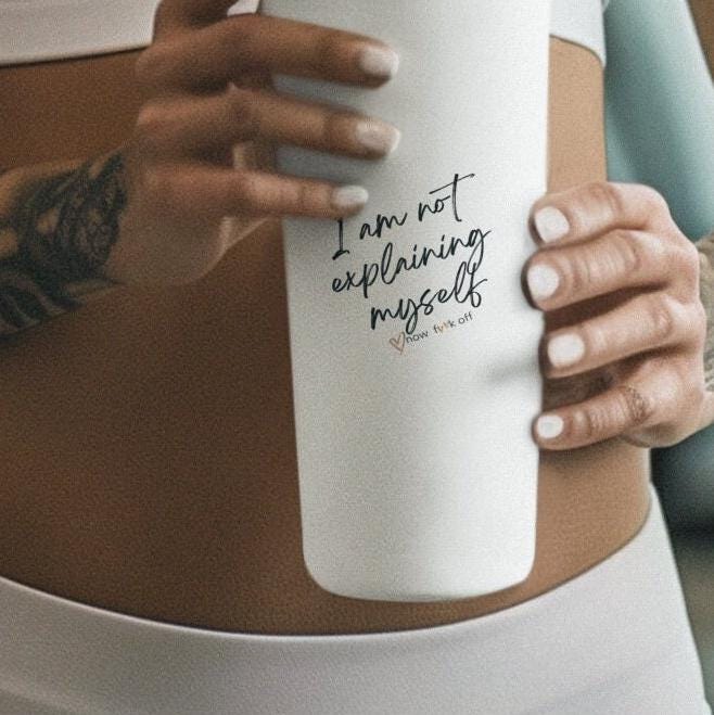 I'm not explaining myself now f**k off Tumbler 20oz,Funny Tumbler Cup Disorder, Adult Humor Gift,Obsessive Cup Lover, Mom Gift, Dad Gift