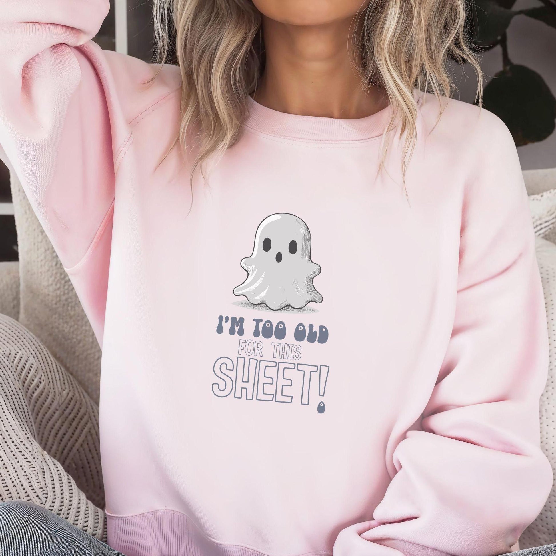 I'm Too Old For This SHEET Crewneck Sweatshirt,Halloween Sweatshirt, Halloween apparel, CozyHalloween sweatshirt, Trick or treat shirt,Retro
