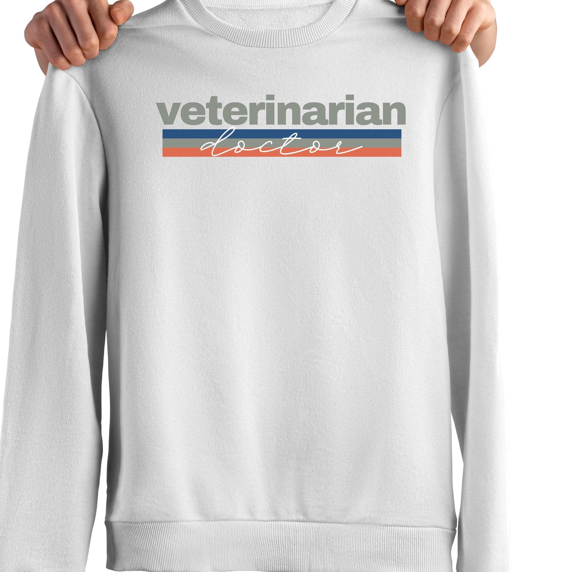 Veterinarian Doctor Crewneck Sweatshirt - Animal Lover Gift, Vet Tech Apparel, Pet Doctor Jumper, Vet Clinic Uniform, Veterinary Office