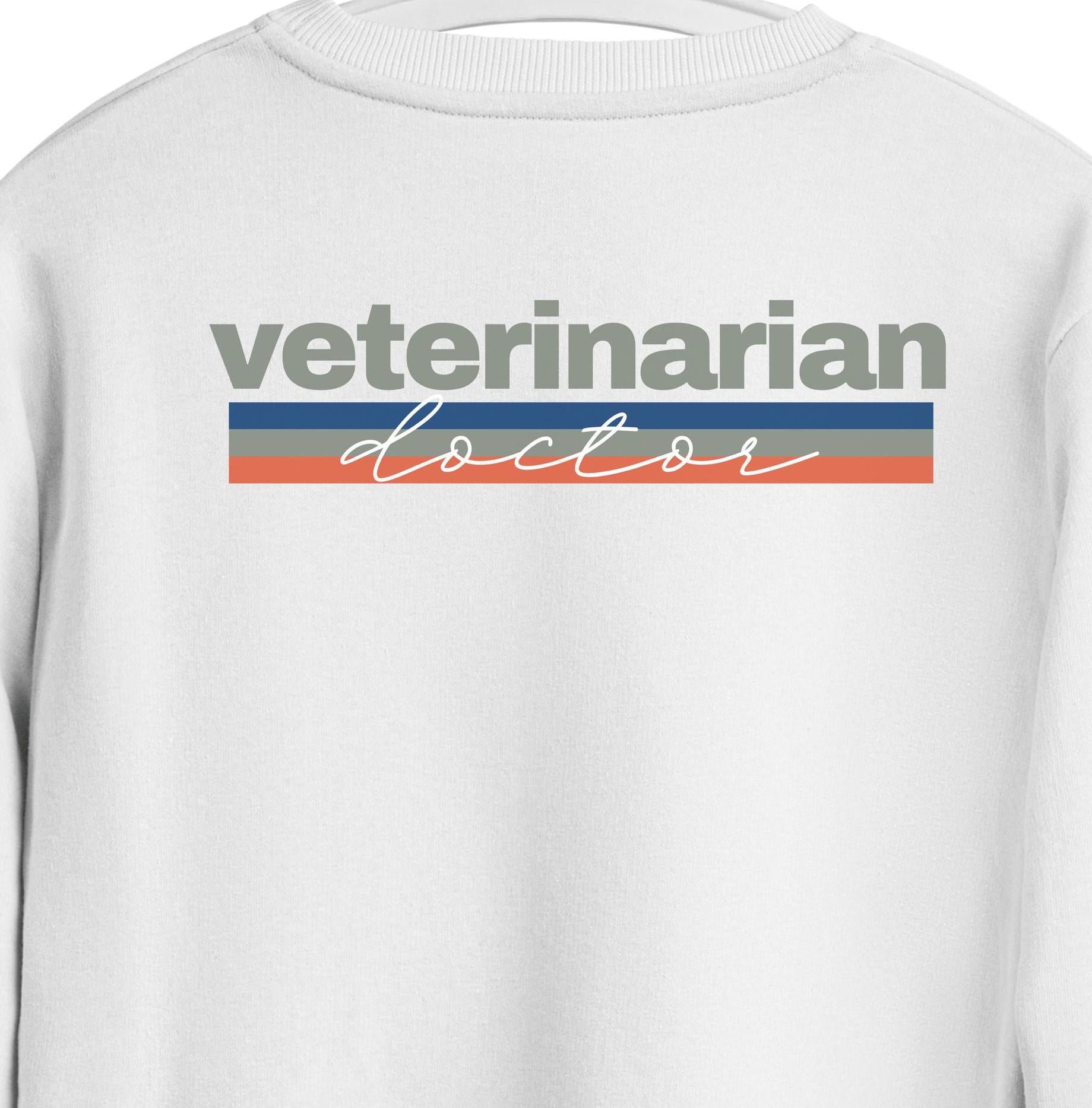 Veterinarian Doctor Crewneck Sweatshirt - Animal Lover Gift, Vet Tech Apparel, Pet Doctor Jumper, Vet Clinic Uniform, Veterinary Office