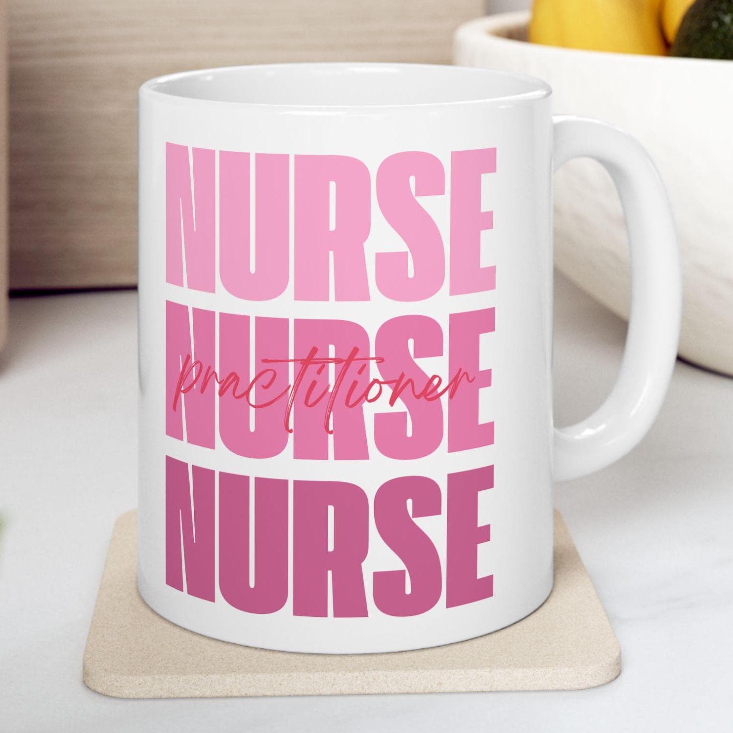 Nurse Practitioner Mug, RN Coffee Cup, Healthcare Gift, Medical Office Decor, Nursing Student Present, Graduation Mug