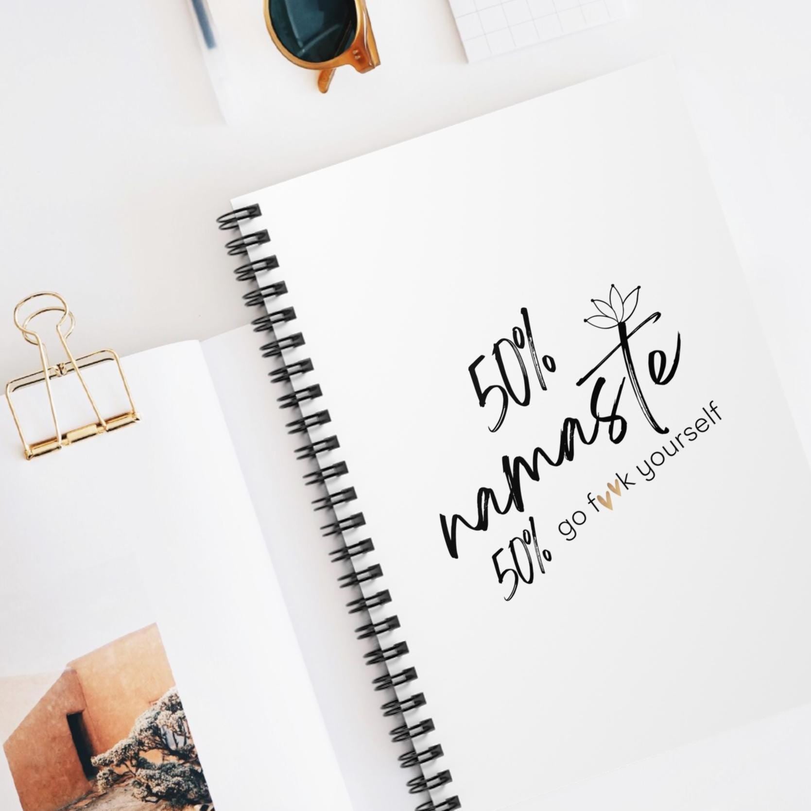 Namaste & Go F**k Yourself Spiral Notebook - Ruled Line, Meditation Journal, Profanity Notebook, Funny Gratitude Journal, Self-Care Diary,