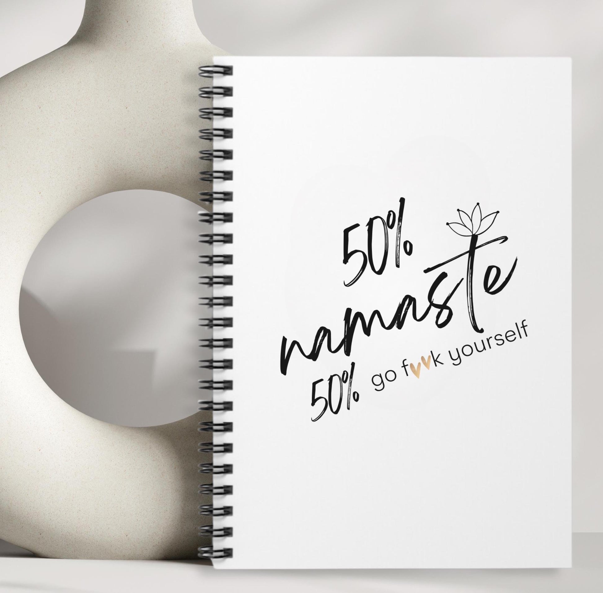 Namaste & Go F**k Yourself Spiral Notebook - Ruled Line, Meditation Journal, Profanity Notebook, Funny Gratitude Journal, Self-Care Diary,