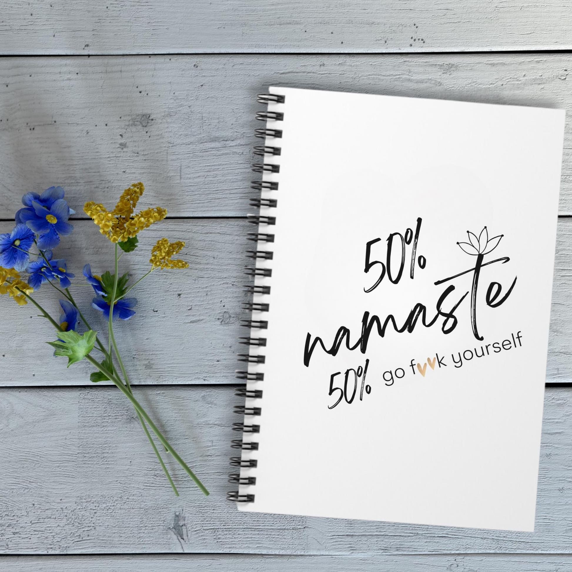 Namaste & Go F**k Yourself Spiral Notebook - Ruled Line, Meditation Journal, Profanity Notebook, Funny Gratitude Journal, Self-Care Diary,