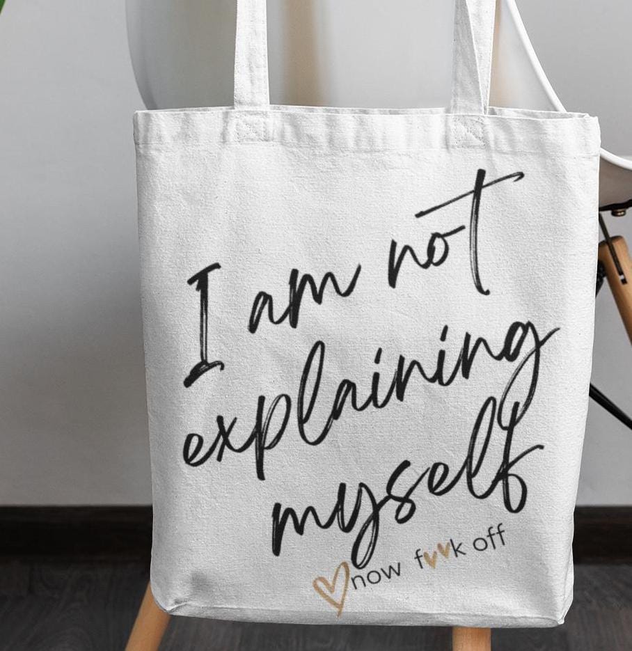 Funny Tote Bag, Sarcastic Reusable Tote, Snarky Shoulder Bag, Curse Word Eco Friendly Bag, I'm Not Explaining Myself Tote, Gift, Breakup