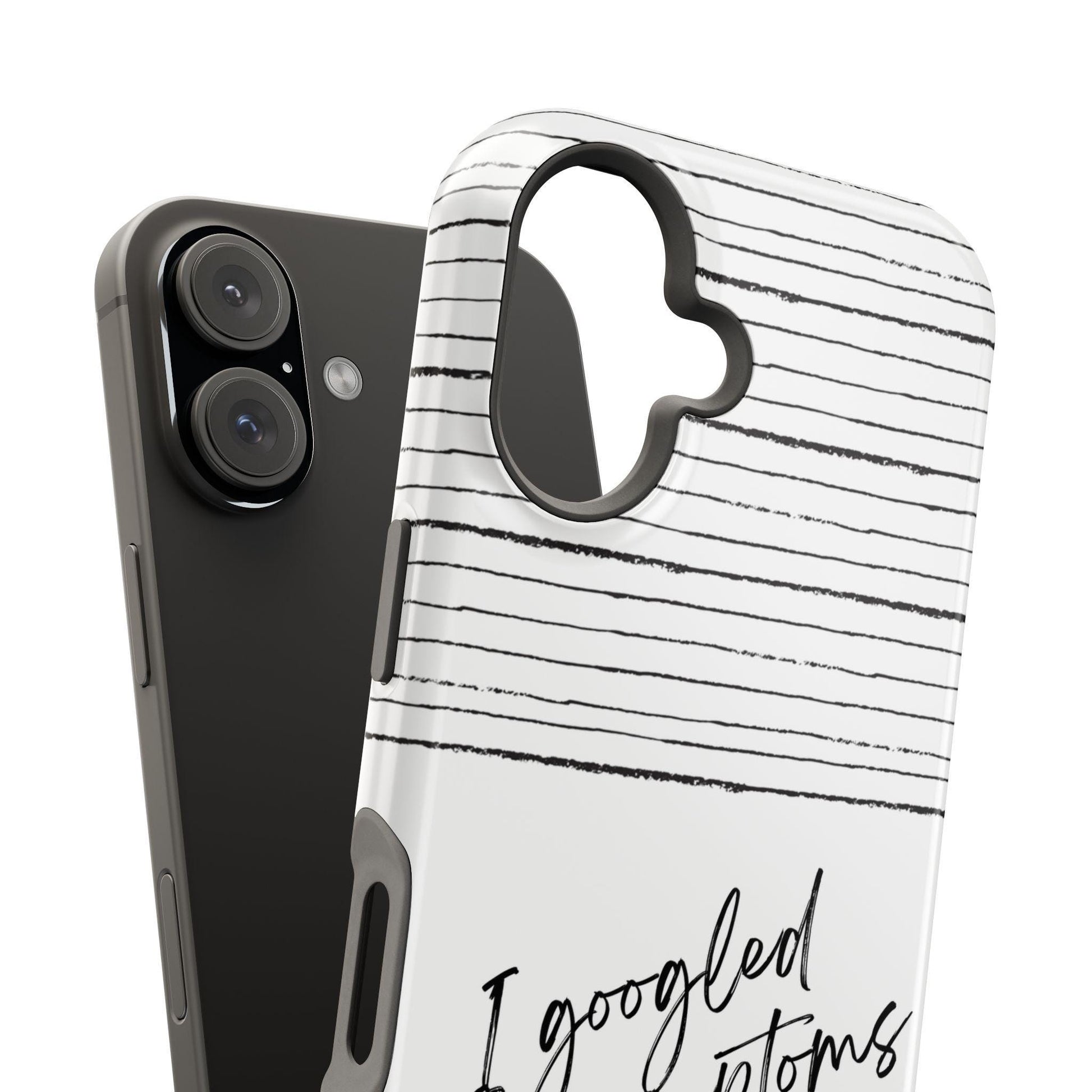 Funny Bitch Magnetic Tough Case for Phone, Humorous Googled my Symptoms Design, Sarcastic Phone Cover, Novelty Phone Case, Unique Protective