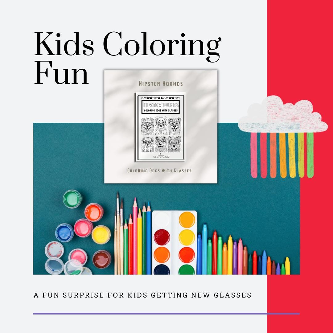 Hipster Hounds Coloring Dogs with Glasses, Kids Coloring Fun,Surprise for Kids Getting New Glasses, Make Glasses Day Extra Special, Gift