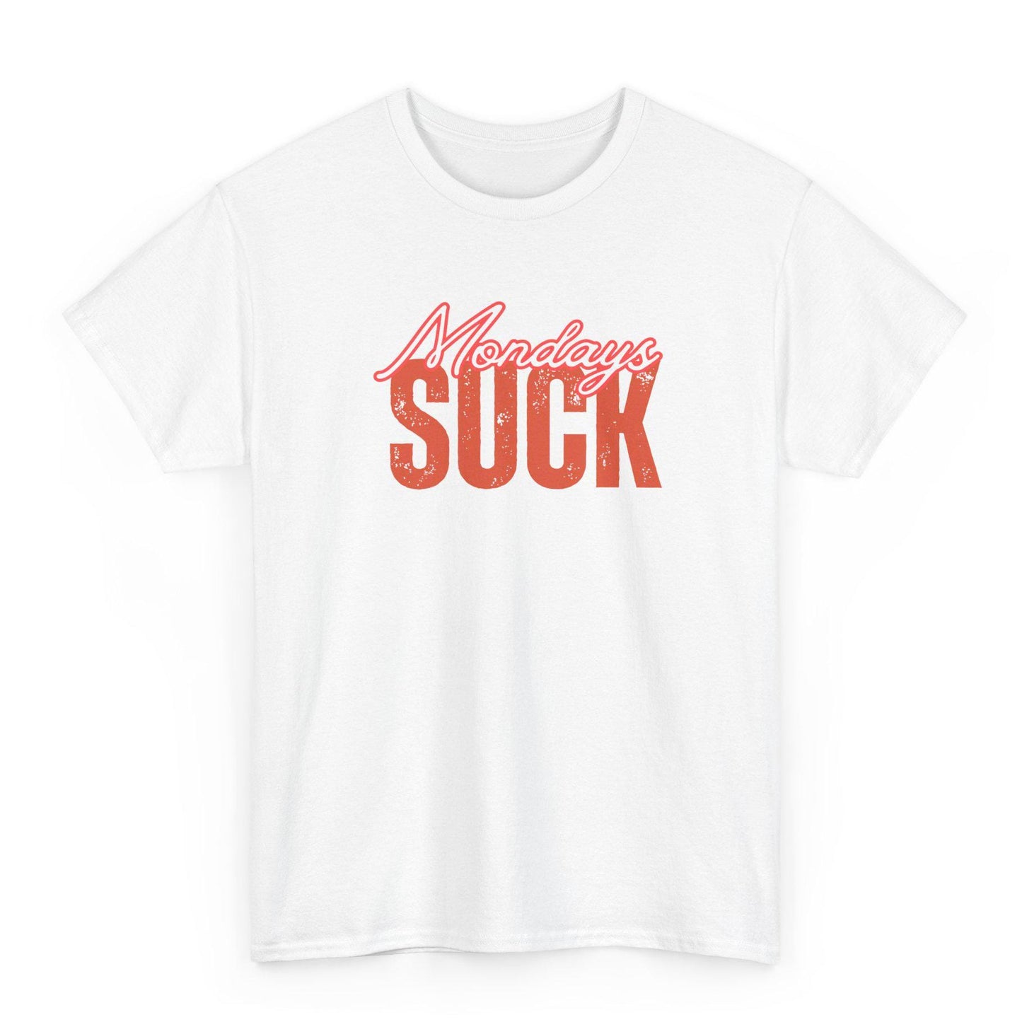 Mondays SUCK Unisex Tee, Funny Graphic T-Shirt, Sarcastic Work Shirt, Office Humor Gift, Weekday Blues Top, Unisex Gift, Graduation Gift