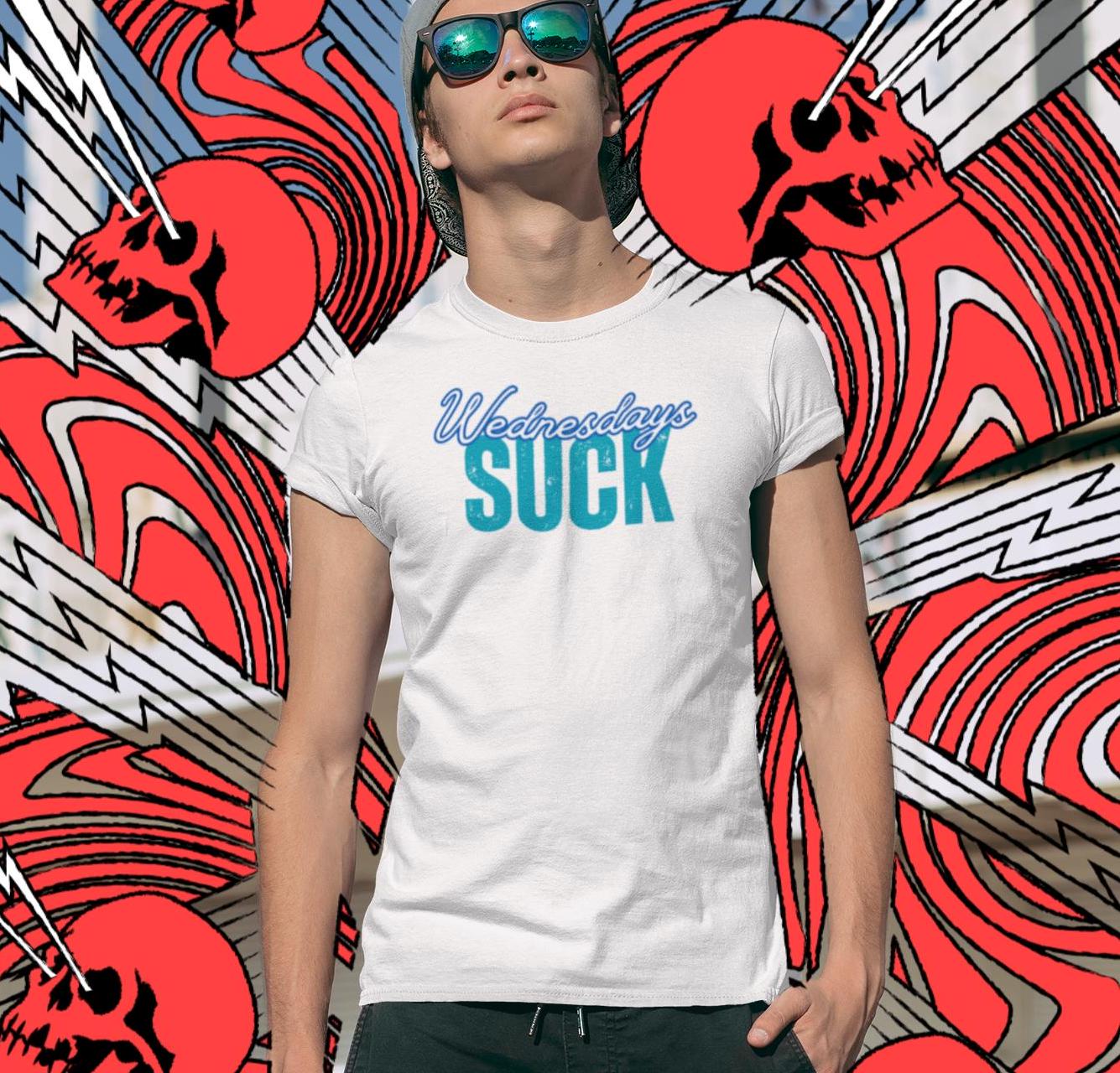 Wednesdays SUCK Unisex Tee,Sarcastic Graphic T-Shirt, Funny Gift for Him or Her,Casual Cotton Shirt, Humorous Top, Comfortable Tee,Grad Gift