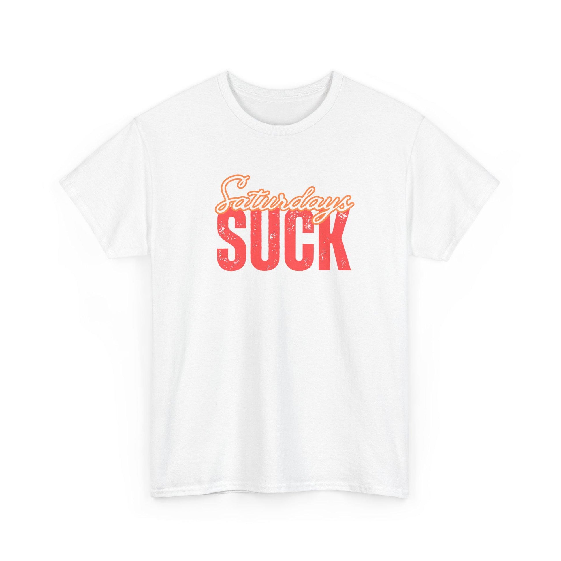 Saturdays SUCK Unisex Heavy Cotton Tee, Weekend Humor Graphic T-Shirt, Casual Tee, Relaxation Clothing, Gift for Him, Her, Unisex Tee Gift