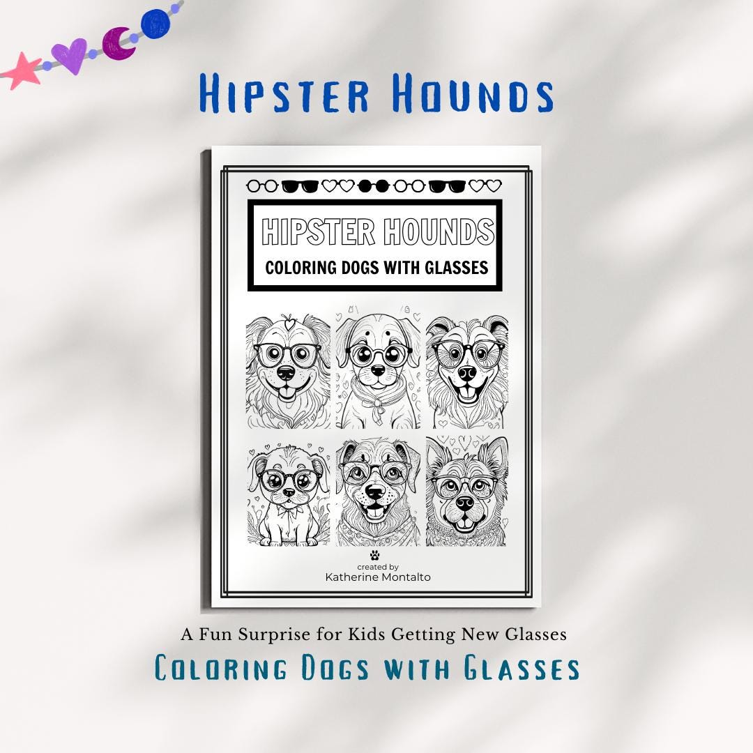 Hipster Hounds Coloring Dogs with Glasses, Kids Coloring Fun,Surprise for Kids Getting New Glasses, Make Glasses Day Extra Special, Gift