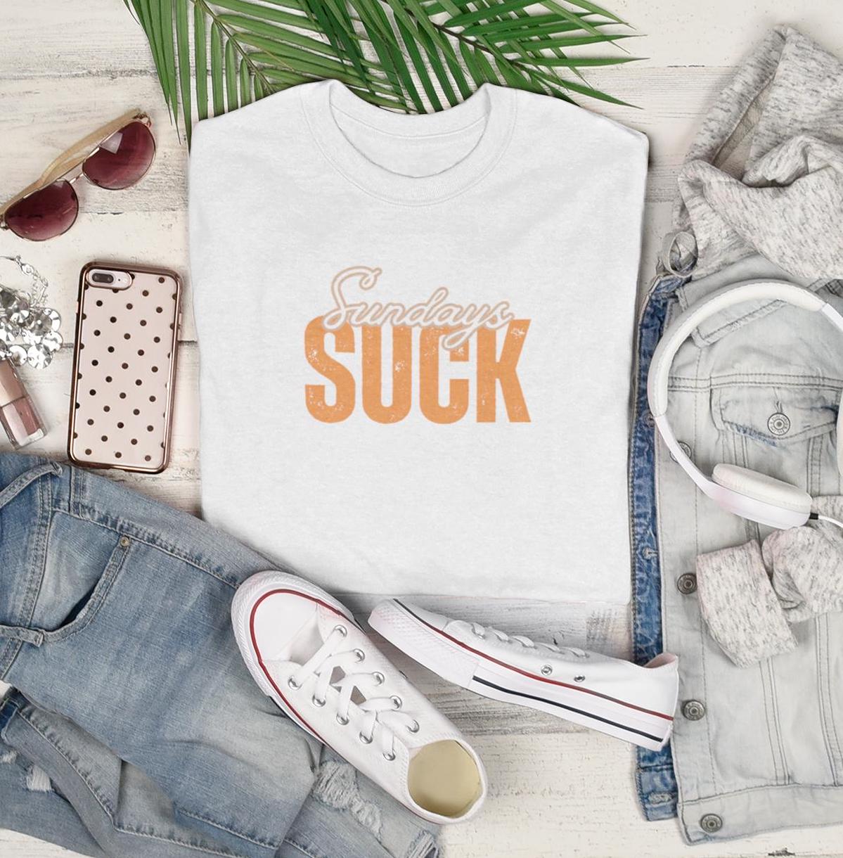 Sundays Suck T-Shirt,Beachwear, Gift for Her, Fun Summer Style,Relaxed Fit, Bride Tee, Mom Gift, Grad Gift, Cropped Tee, Baby Tee, Wifey Tee