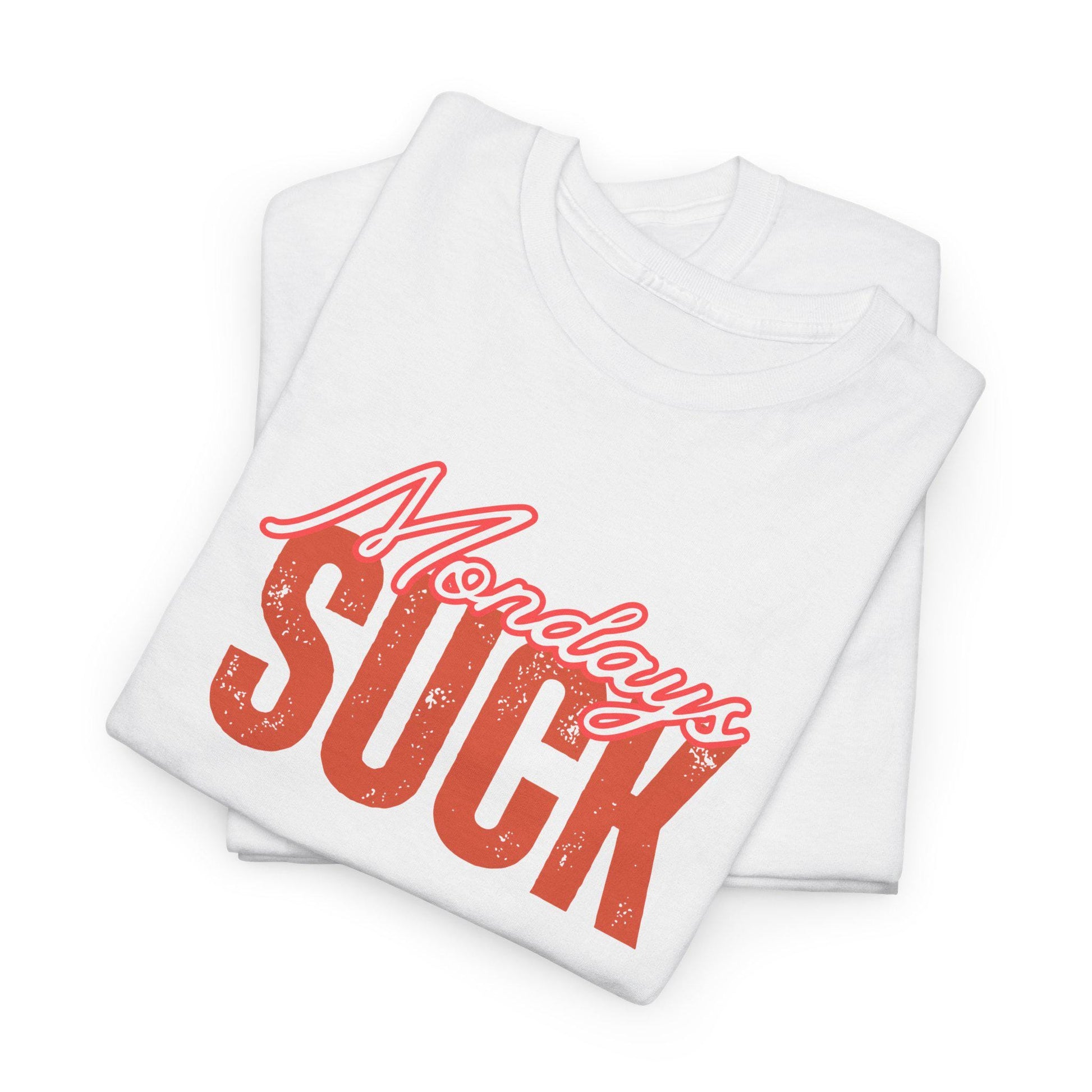 Mondays SUCK Unisex Tee, Funny Graphic T-Shirt, Sarcastic Work Shirt, Office Humor Gift, Weekday Blues Top, Unisex Gift, Graduation Gift