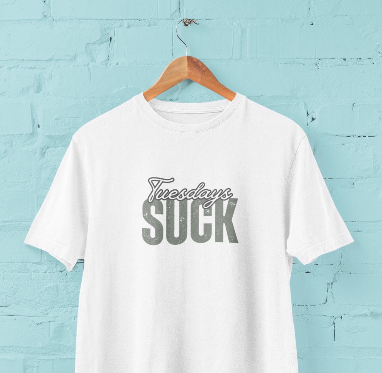 Funny Tuesdays SUCK Unisex Heavy Cotton Tee,Short Sleeve Shirt,Humorous Graphic Tee, Casual Top,Sarcasm Tee,Cool Tee,Unisex, Graduation Gift
