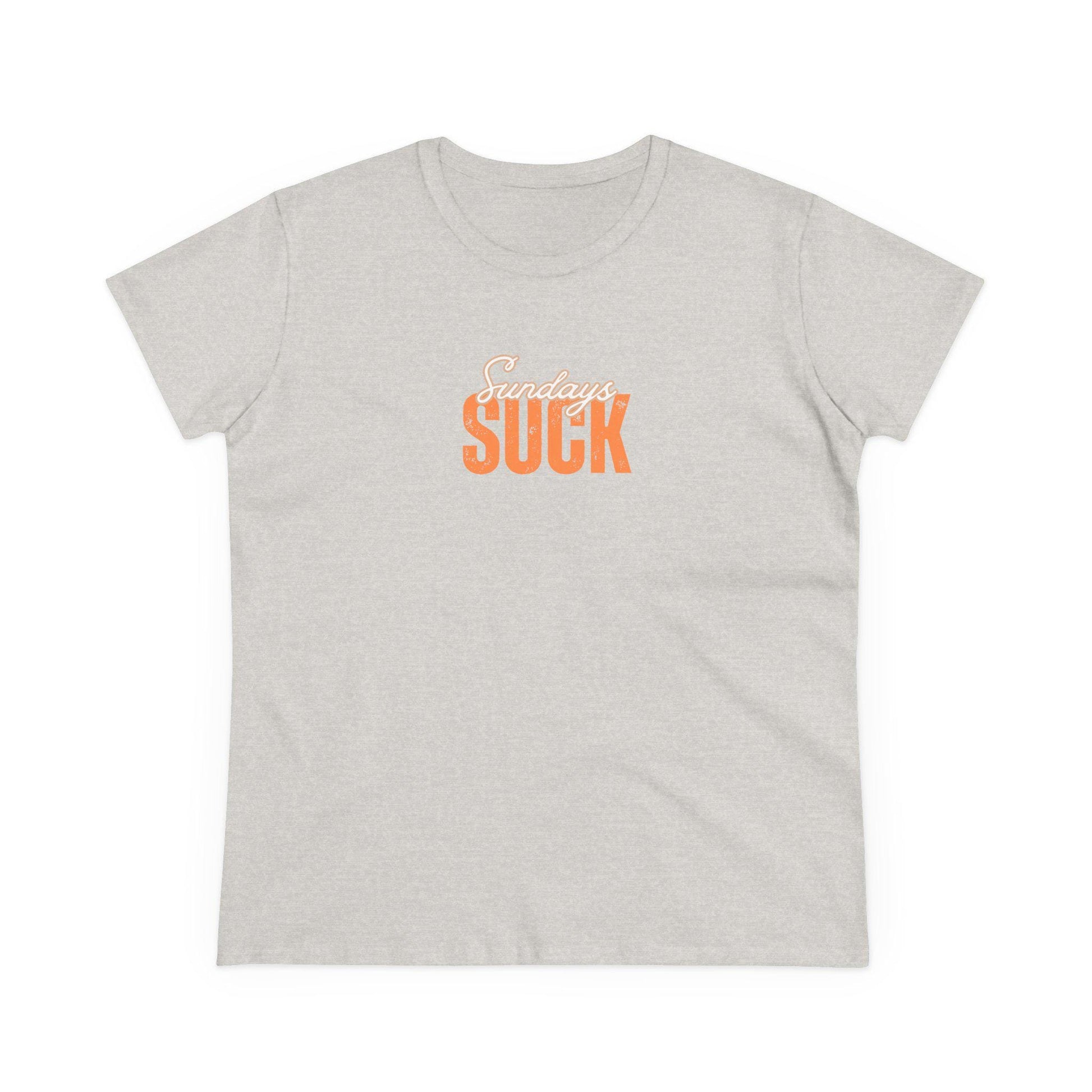 Sundays Suck T-Shirt,Beachwear, Gift for Her, Fun Summer Style,Relaxed Fit, Bride Tee, Mom Gift, Grad Gift, Cropped Tee, Baby Tee, Wifey Tee