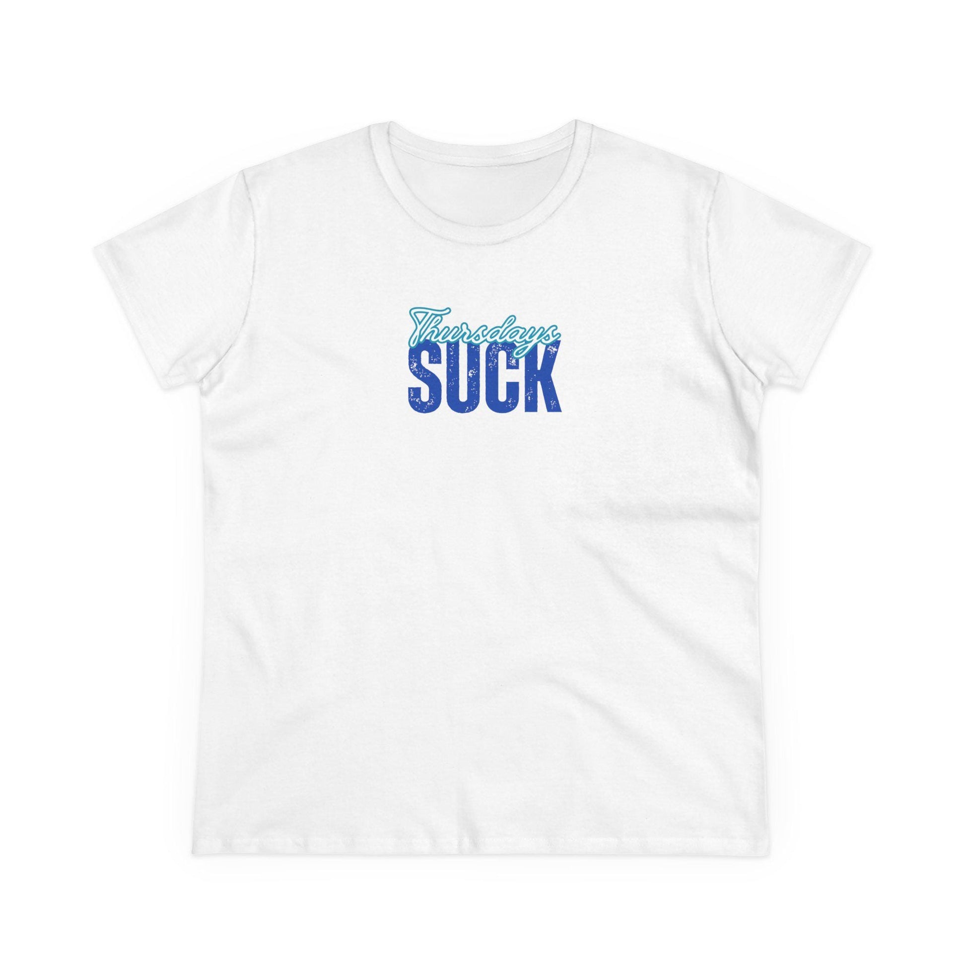 Thursdays Suck T-Shirt, Beachwear, Gift for Her,Fun Summer Style, Relaxed Fit, Women's Tee, Baby Tee, Gift for her,Breakup gift,Wedding Tee