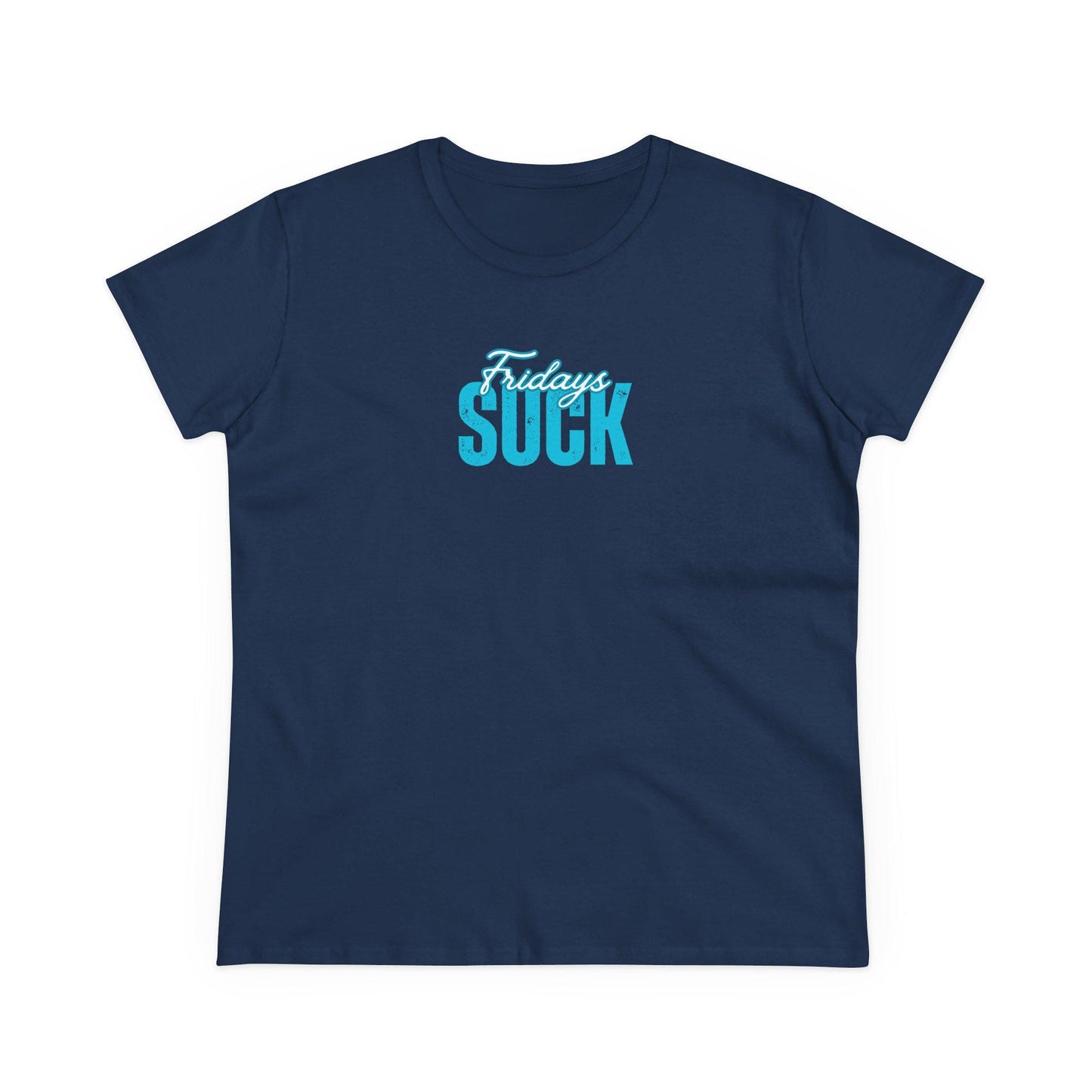 Fridays Suck T-Shirt, Beachwear, Gift for Her, Fun Summer Style, Relaxed Fit, Women's Tee, Baby Tee, Gift for her,Breakup gift,Wedding Tee