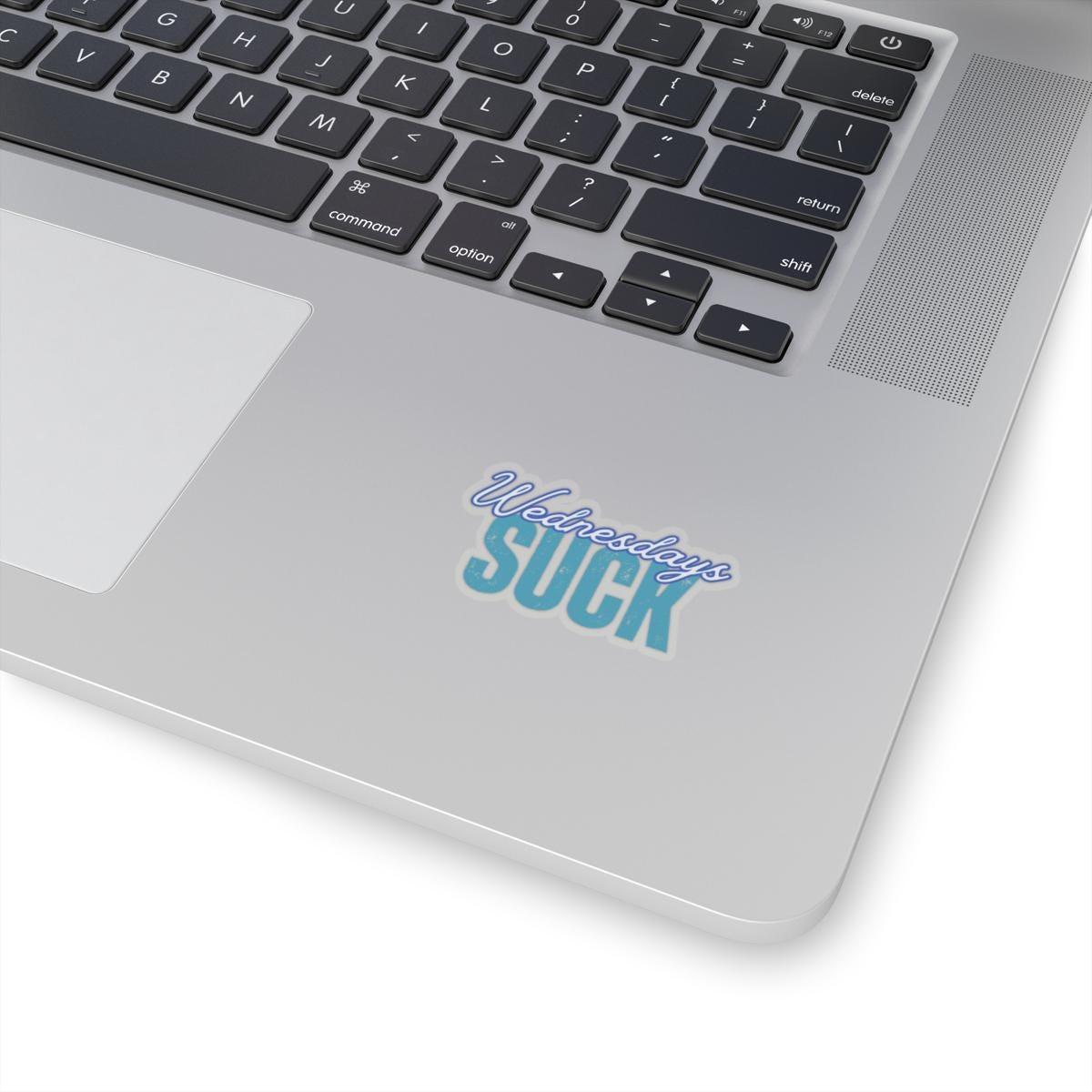 Wednesdays Suck Stickers, Motivational Laptop Decals, Inspirational Wall Art, Office Humor, Gift Ideas for Friends, Kiss-Cut Sticker Pack