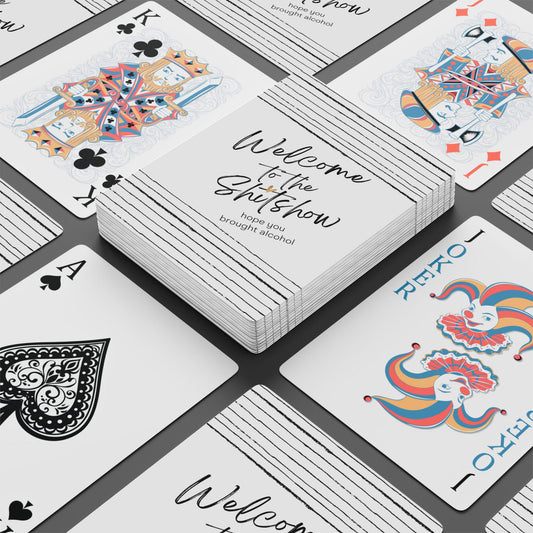 Welcome to the Shitshow Playing Cards, Poker Themed Set,Game Night, Sh*tshow Design, Fun Gift for Poker Lovers,Casino Night, Deck of Cards