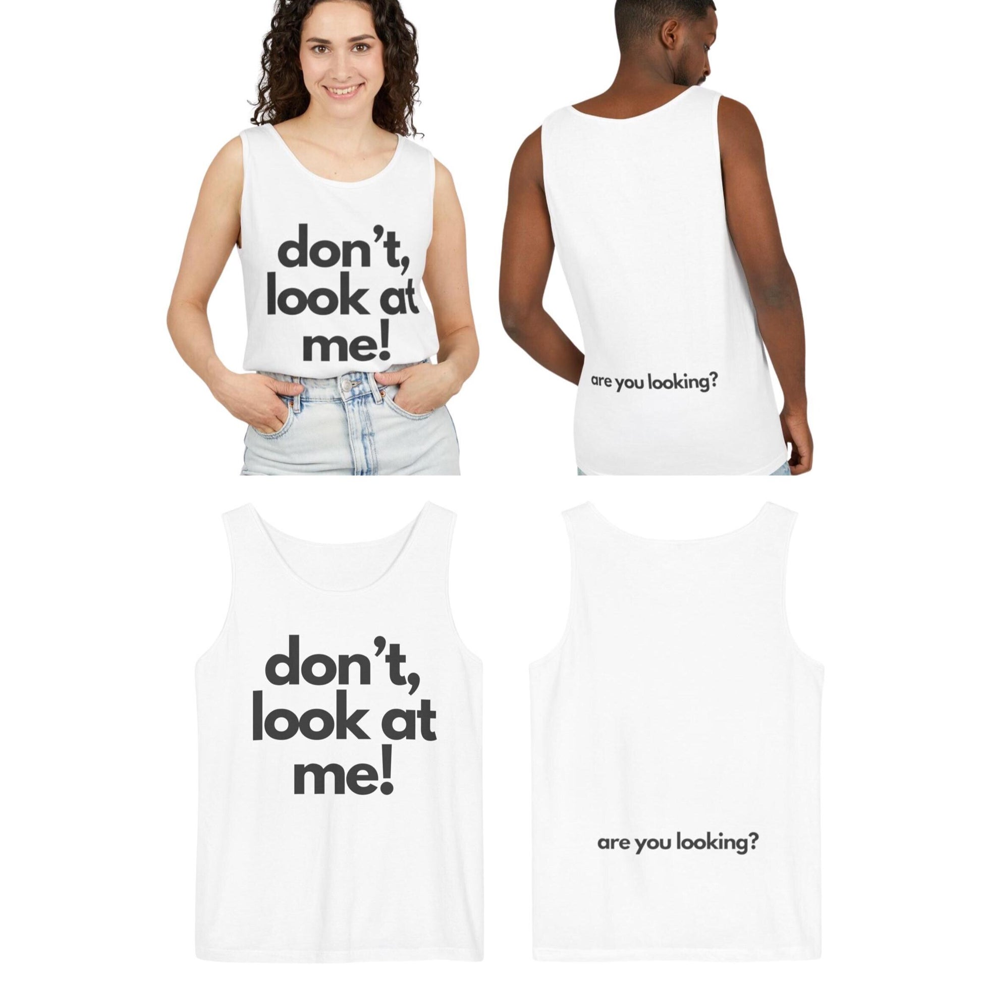 Playful Unisex Tank Top - 'don't, look at me!' | Perfect for Beach Days, Casual Outings, and Summer Festivals, Funny Gift Idea,Wedding Gift