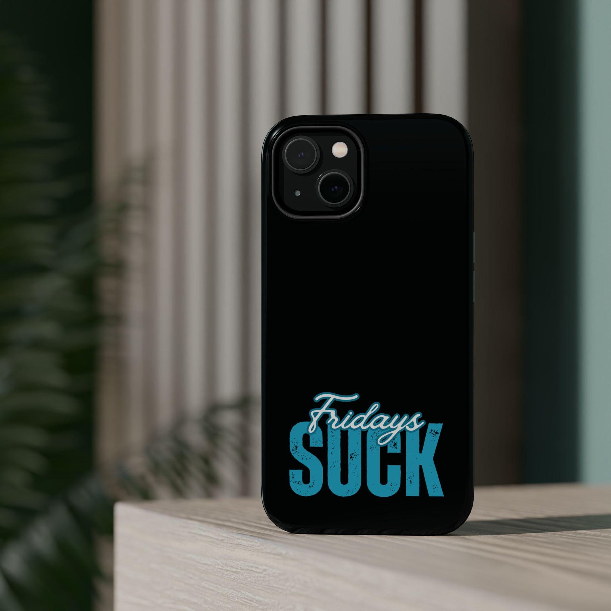 Fridays Suck iPhone Case,Magnetic Tough Cases, Funny Phone Cover, Weekend Vibes, Cool Gift for Millennials, Sarcastic Accessories, Humorous