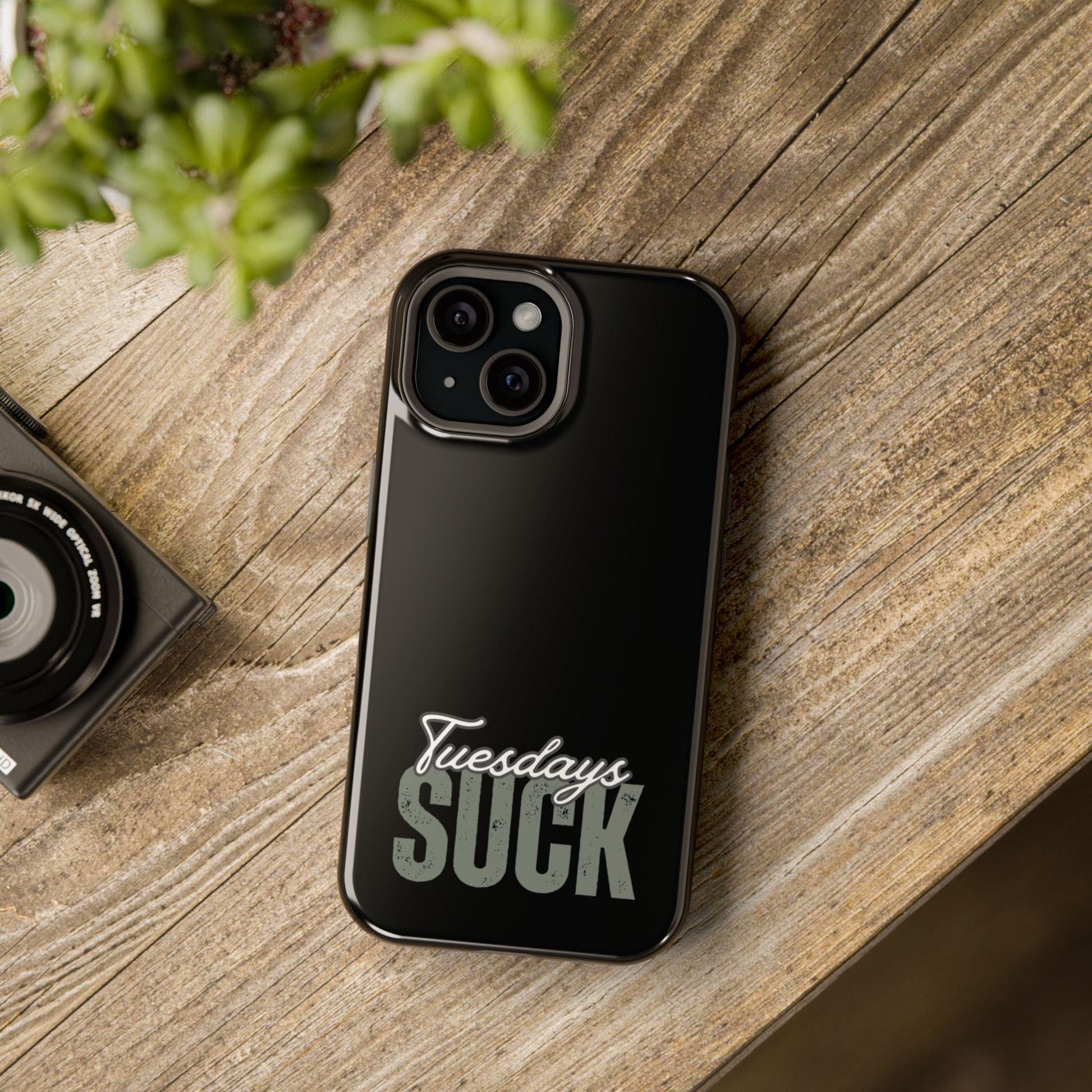 Tuesdays Suck iphone MAG case,Magnetic Tough Cases, Protective Phone Cover, Anti-Scratch Shell, Hard Back Case, Funny Quote Phone Holder