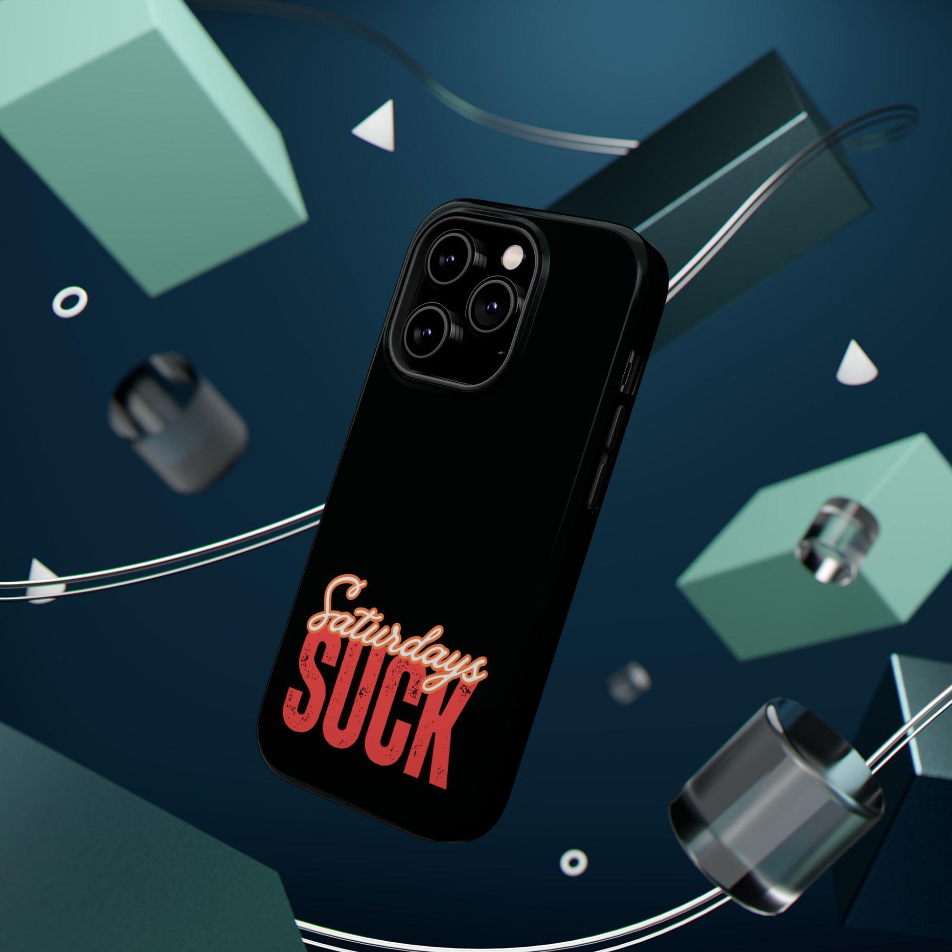 Saturdays Suck Mag iphone case,Magnetic Tough Cases, Protective Phone Cover, Funny Weekend Design, Gift for Tech Lover, Cool Phone