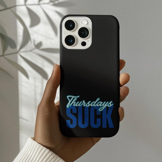 Funny Thursdays Suck iPhone Magnet Case, Humorous Tough Phone Cover, Sarcastic Magnetic Phone Protector, Cool Thursday Gift, Snarky Phone
