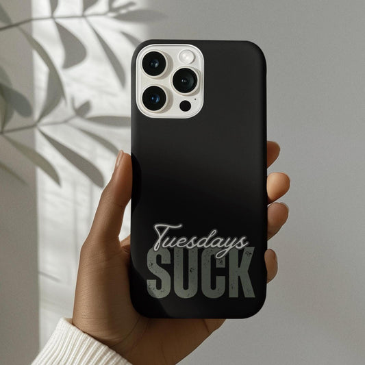 Tuesdays Suck iphone MAG case,Magnetic Tough Cases, Protective Phone Cover, Anti-Scratch Shell, Hard Back Case, Funny Quote Phone Holder