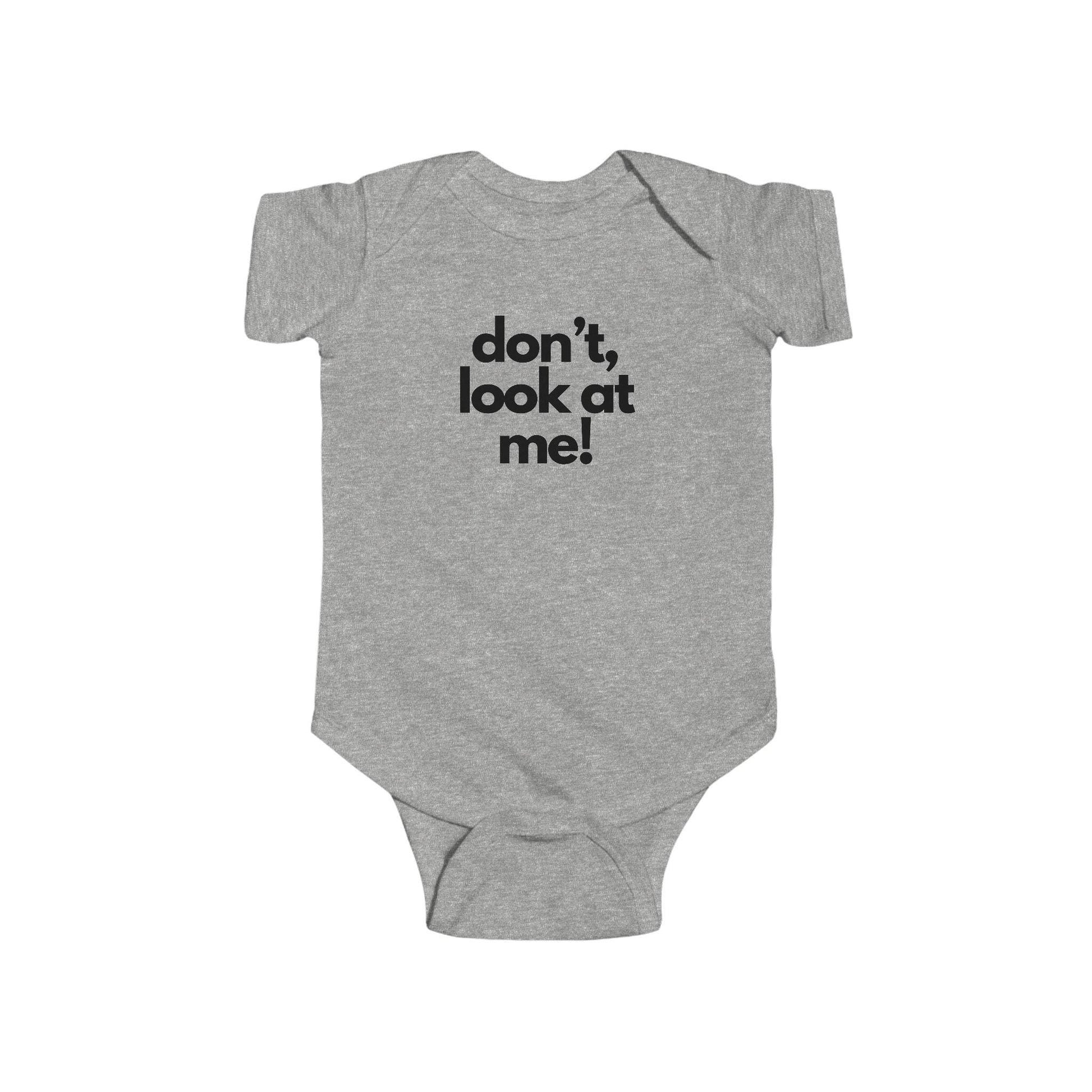 Funny Baby Bodysuit - Don't Look at Me, Are You Looking? - Infant Outfit, Baby Shower Gift, Newborn Clothing, Cute Baby Apparel,Baby Gift