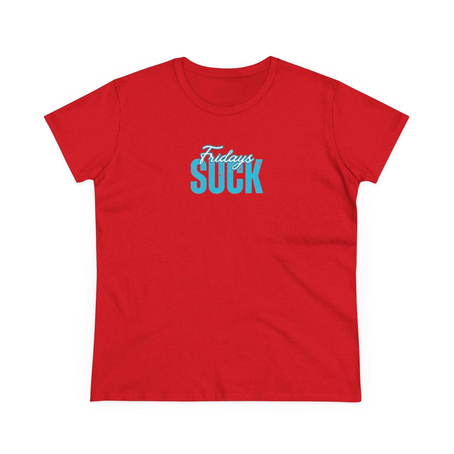 Fridays Suck T-Shirt, Beachwear, Gift for Her, Fun Summer Style, Relaxed Fit, Women's Tee, Baby Tee, Gift for her,Breakup gift,Wedding Tee