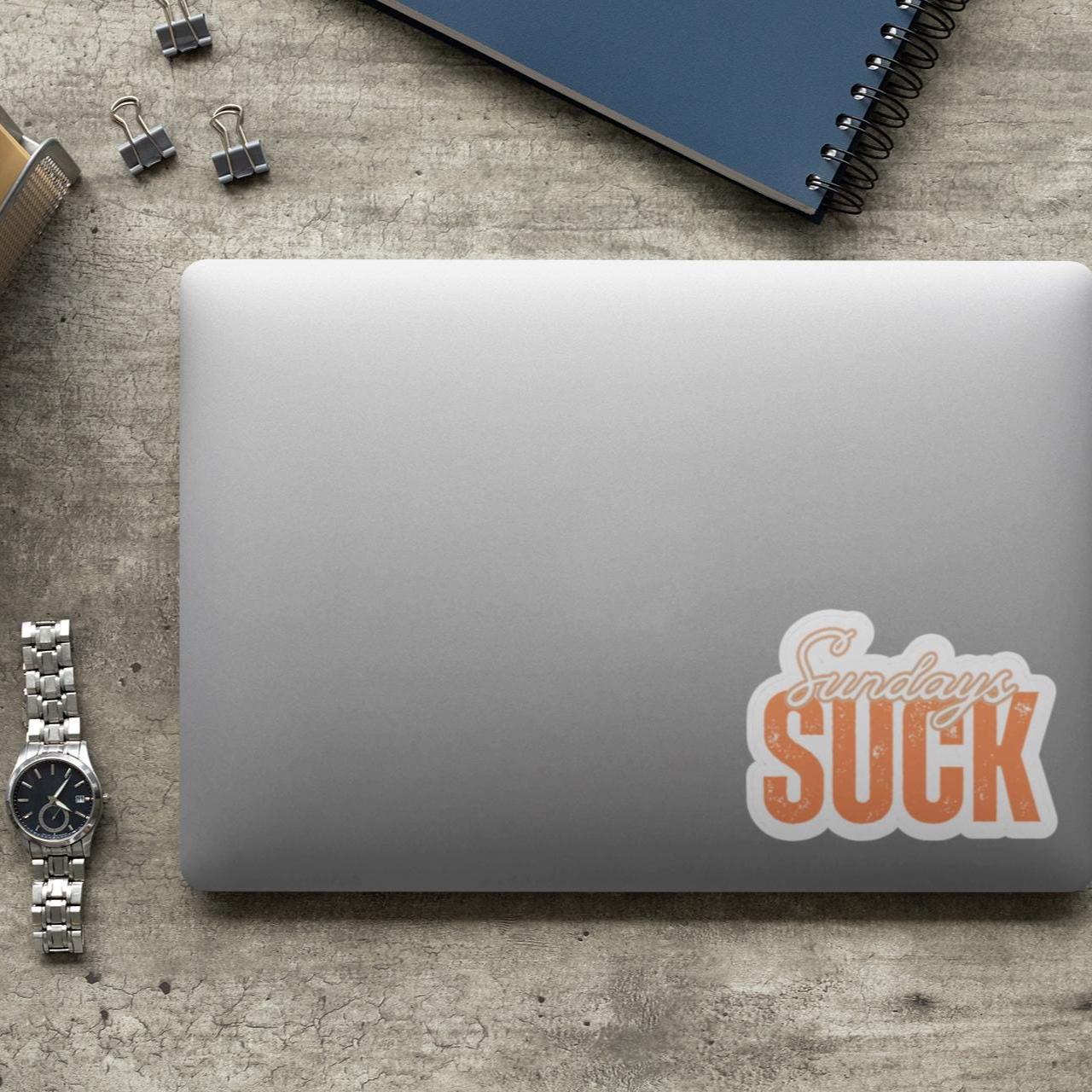 Sundays Suck Stickers, Motivational Laptop Decals, Inspirational Wall Art, Office Humor, Gift Ideas for Friends, Kiss-Cut Sticker Pack