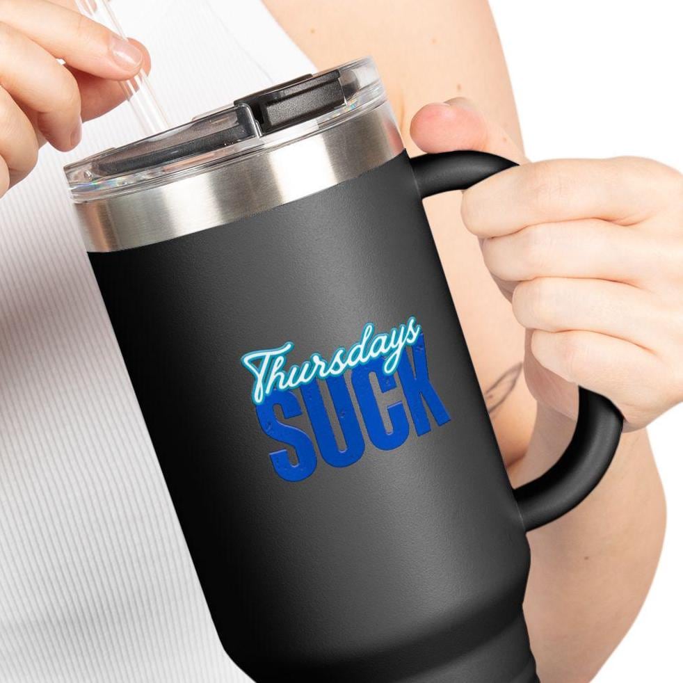 Thursdays SUCK Insulated Travel Mug, 40oz - Coffee Lovers Gift,Road Trip Cup, Humor Travel Mug,Gifts for Friends,Birthday Gift,Breakup Gift