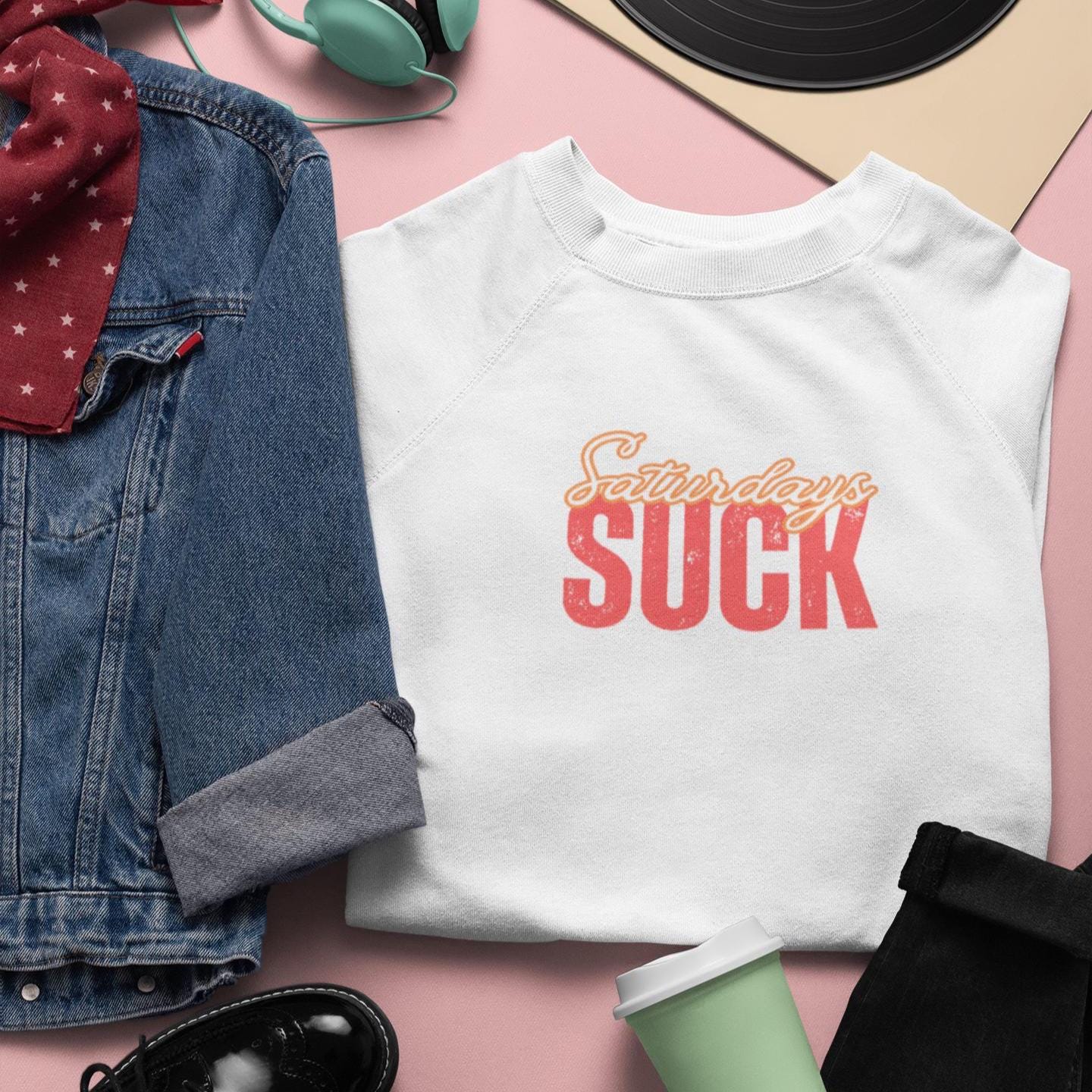 Saturdays SUCKTrendy Unisex Crewneck Sweatshirt-Perfect Gift for Friends,Casual Wear,Cozy Lounge Clothing, Birthday Present,Breakup Gift