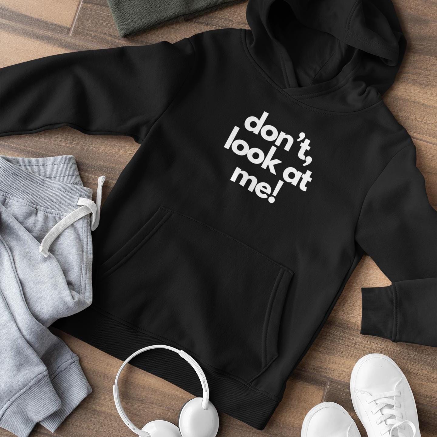 Don't Look at Me,are you looking, Cozy Unisex Hoodie, Perfect for Every Season, Casual Wear, Gifts for Friends,Comfortable Relaxation, Fun