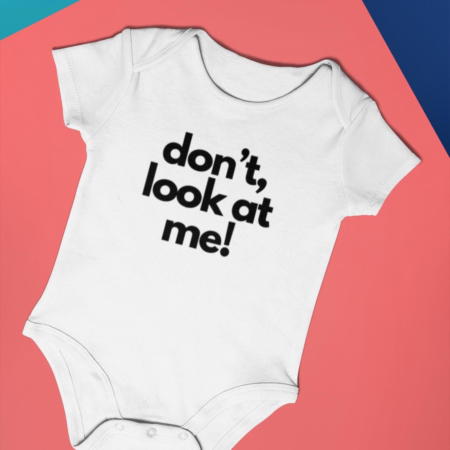 Funny Baby Bodysuit - Don't Look at Me, Are You Looking? - Infant Outfit, Baby Shower Gift, Newborn Clothing, Cute Baby Apparel,Baby Gift
