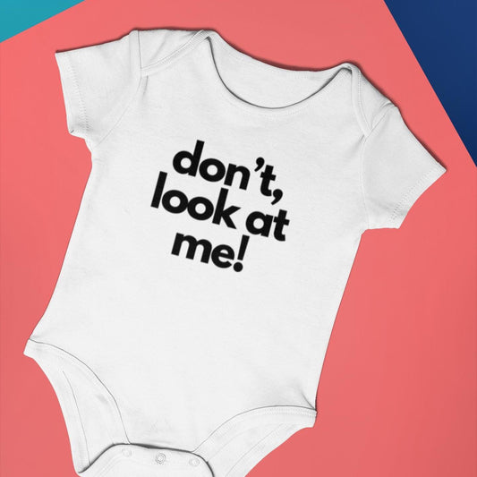 Funny Baby Bodysuit - Don't Look at Me, Are You Looking? - Infant Outfit, Baby Shower Gift, Newborn Clothing, Cute Baby Apparel,Baby Gift