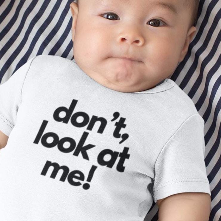 Funny Baby Bodysuit - Don't Look at Me, Are You Looking? - Infant Outfit, Baby Shower Gift, Newborn Clothing, Cute Baby Apparel,Baby Gift