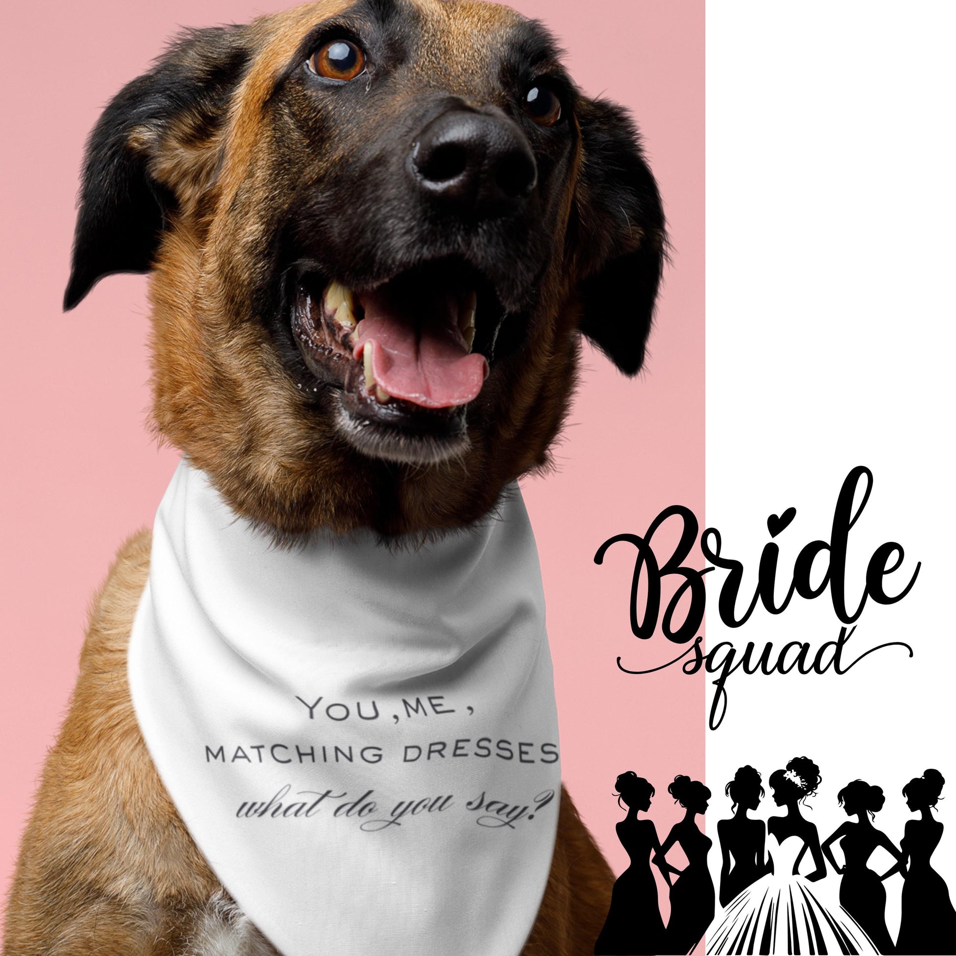 Pet Bridesmaid Proposal Shirt – “You, Me, Matching Dresses” | Custom Dog Wedding Shirt | Funny Bridesmaid Ask | Bridal Party Reveal Idea